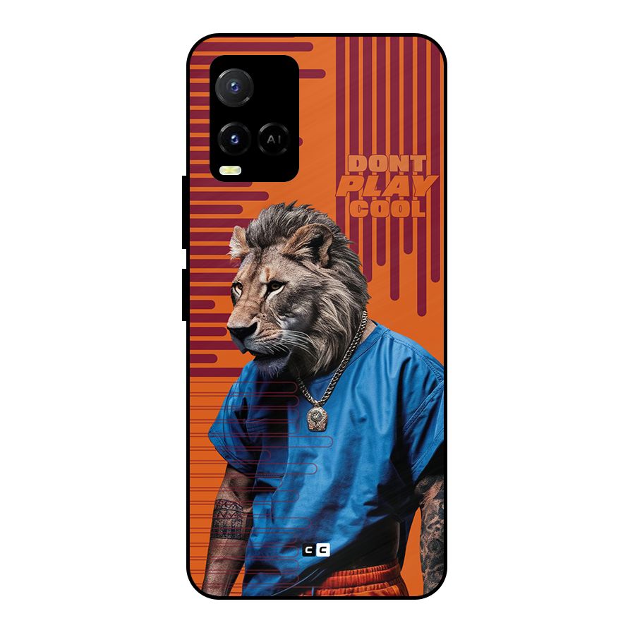 Dont Play Cool Metal Back Case for Vivo Y33s