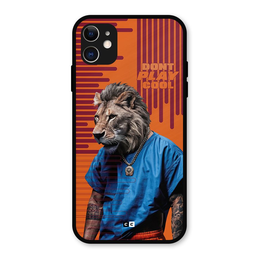 Dont Play Cool Metal Back Case for iPhone 11
