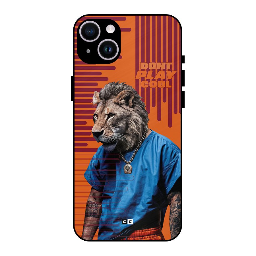 Dont Play Cool Metal Back Case for iPhone 14 Plus