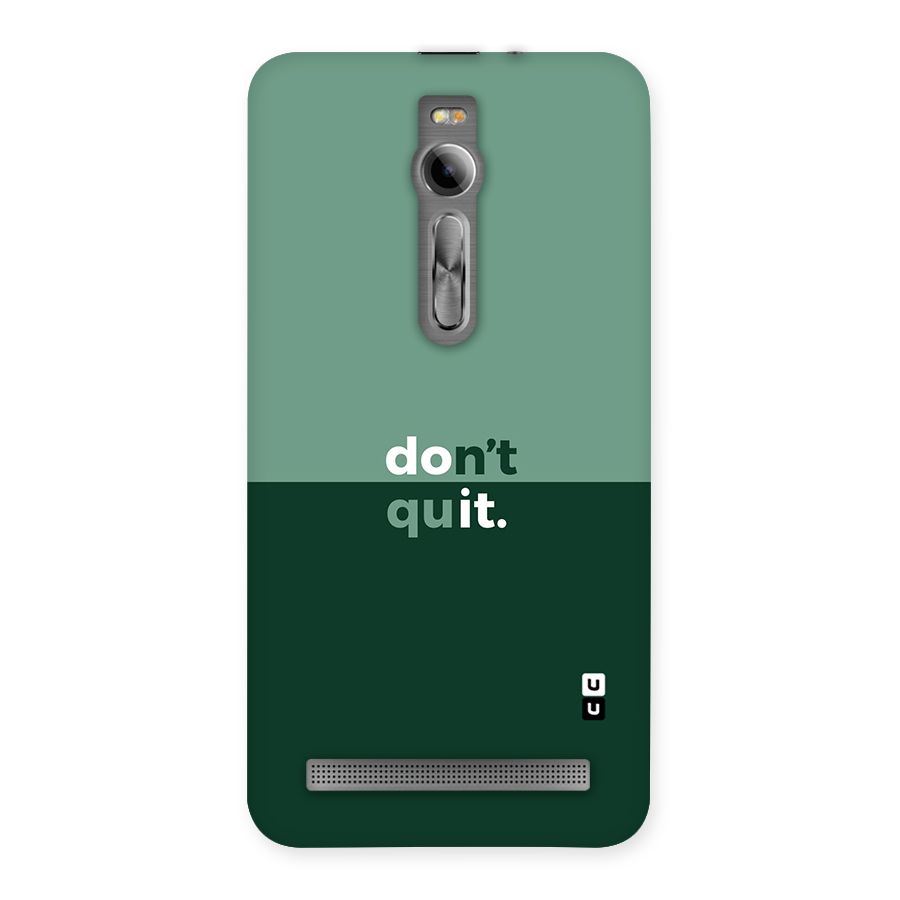 Dont Quit Do It Back Case for Asus Zenfone 2