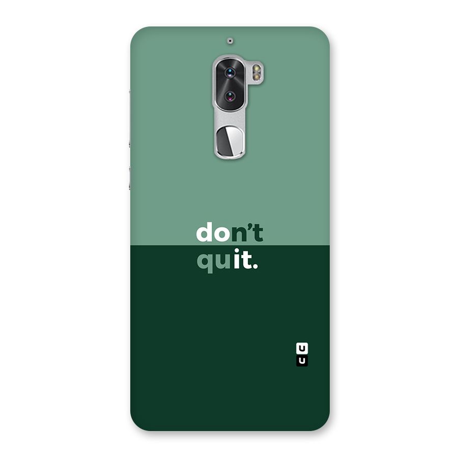 Dont Quit Do It Back Case for Coolpad Cool 1