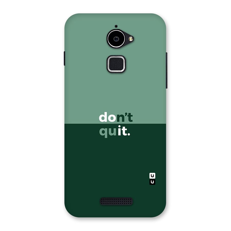 Dont Quit Do It Back Case for Coolpad Note 3 Lite