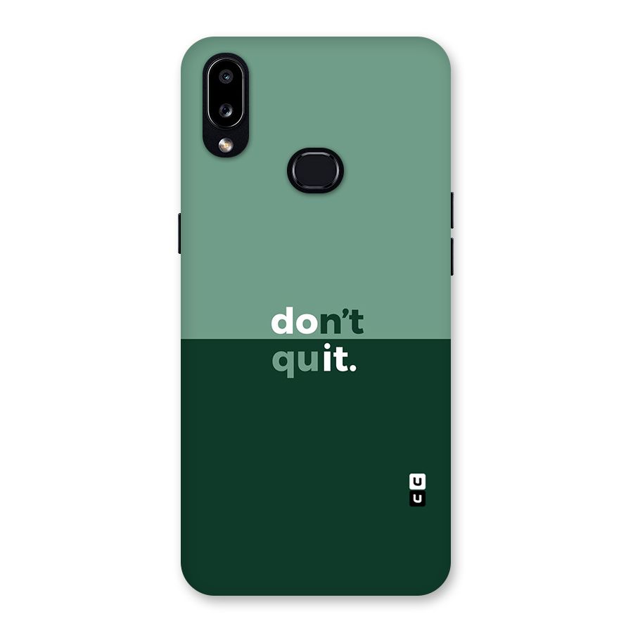 Dont Quit Do It Back Case for Galaxy A10s