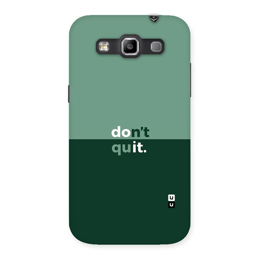 Dont Quit Do It Back Case for Galaxy Grand Quattro