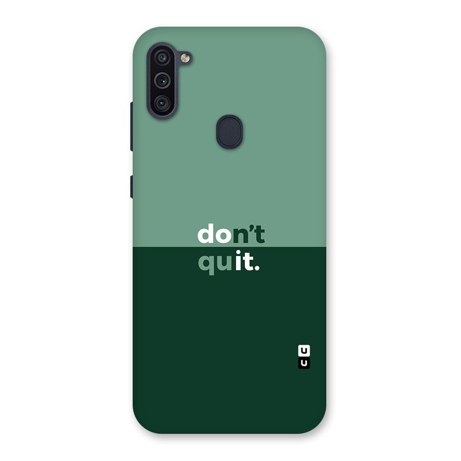 Dont Quit Do It Back Case for Galaxy M11