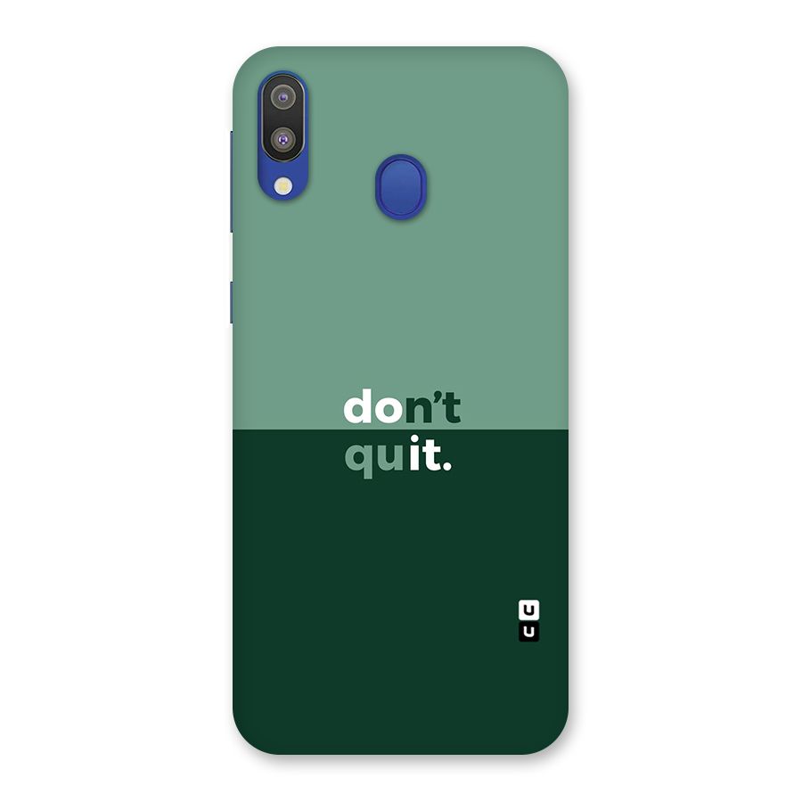 Dont Quit Do It Back Case for Galaxy M20