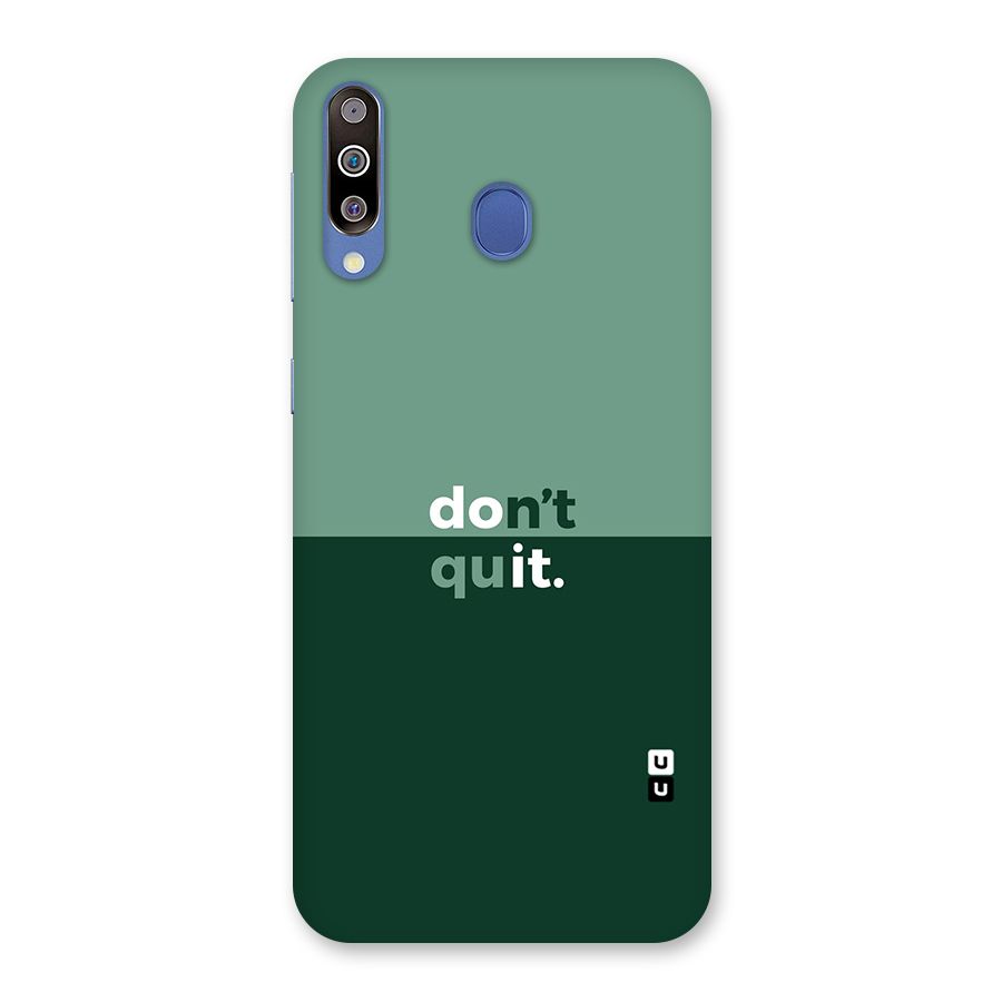Dont Quit Do It Back Case for Galaxy M30