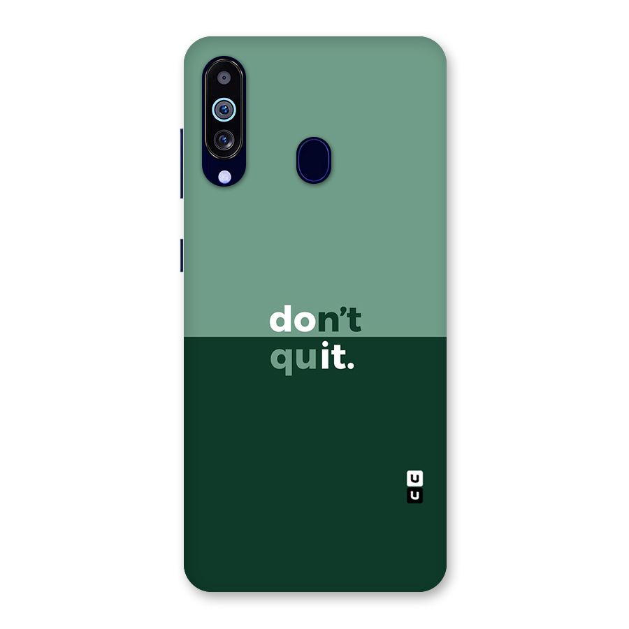 Dont Quit Do It Back Case for Galaxy M40