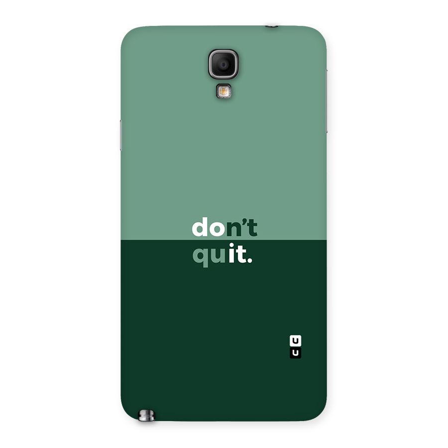 Dont Quit Do It Back Case for Galaxy Note 3 Neo