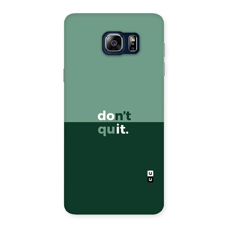 Dont Quit Do It Back Case for Galaxy Note 5