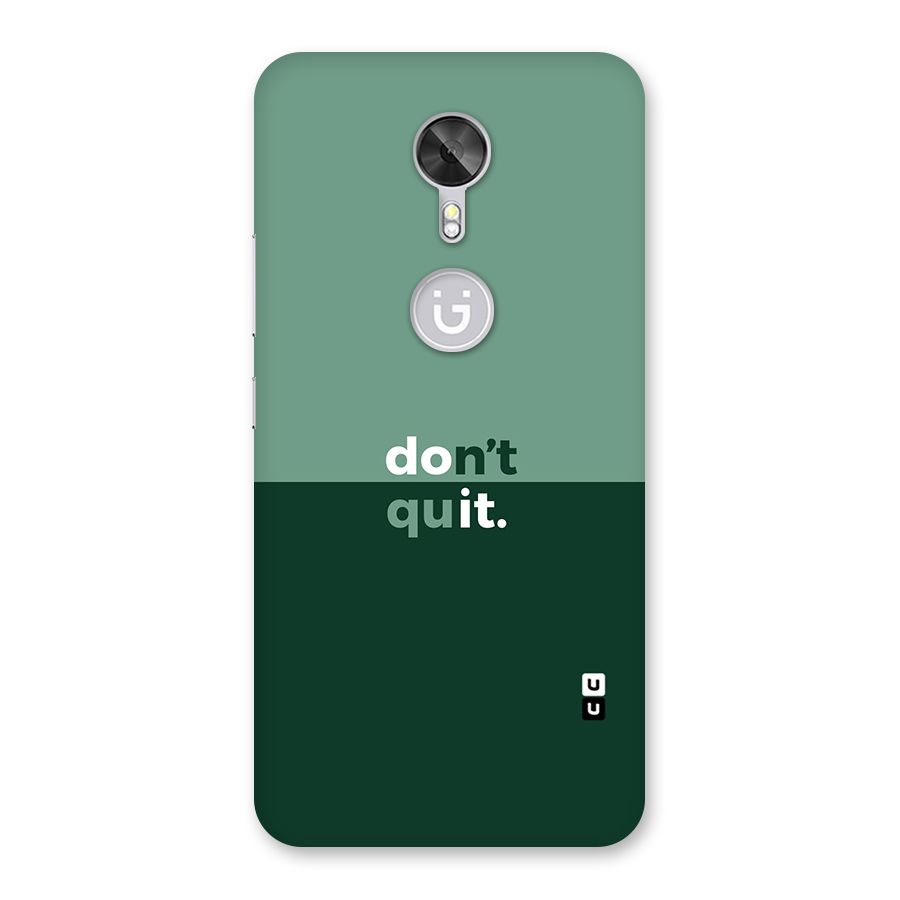 Dont Quit Do It Back Case for Gionee A1