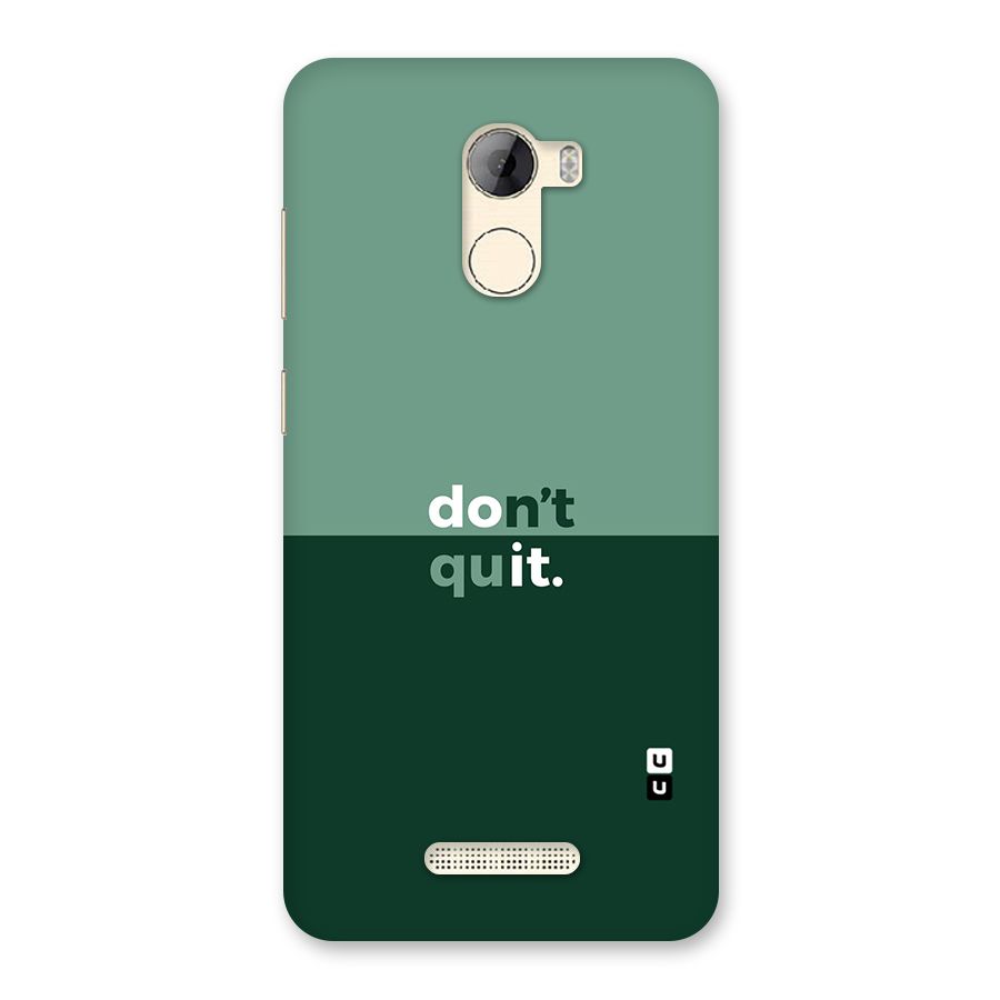 Dont Quit Do It Back Case for Gionee A1 LIte