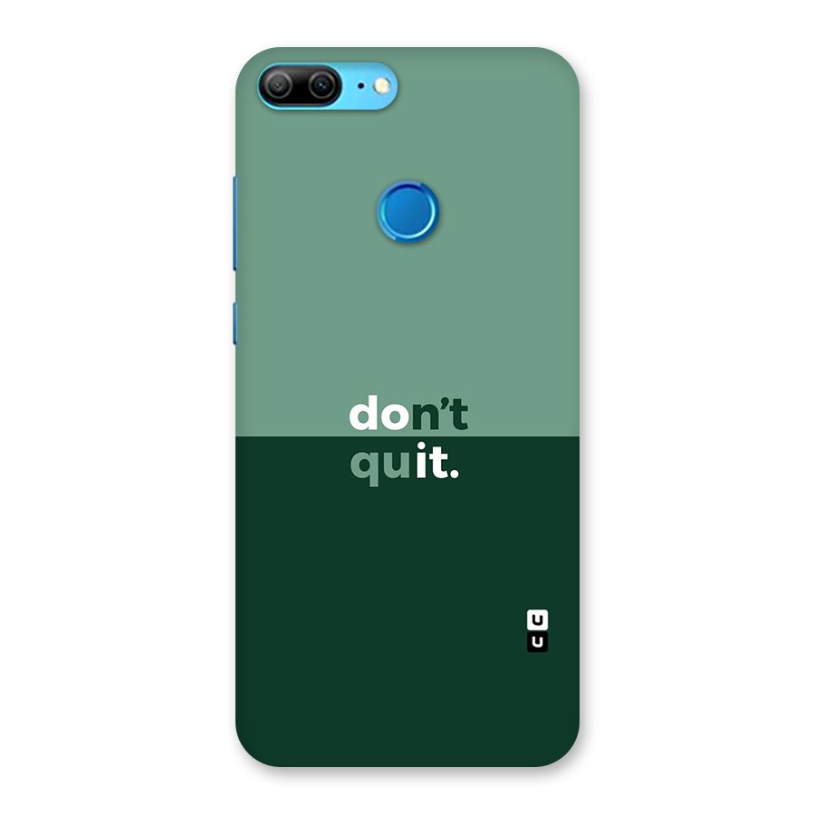 Dont Quit Do It Back Case for Honor 9 Lite