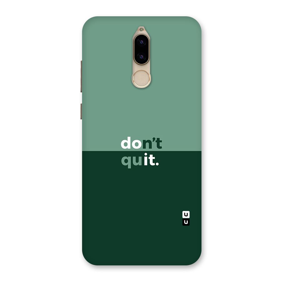 Dont Quit Do It Back Case for Honor 9i