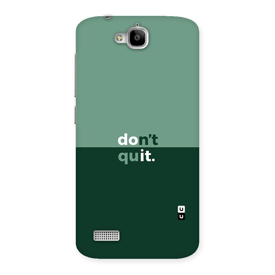 Dont Quit Do It Back Case for Honor Holly