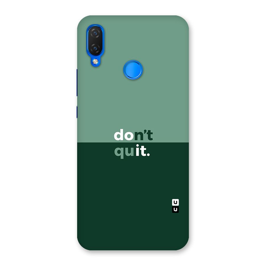 Dont Quit Do It Back Case for Huawei P Smart+