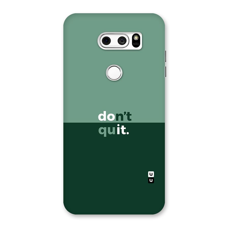 Dont Quit Do It Back Case for LG V30