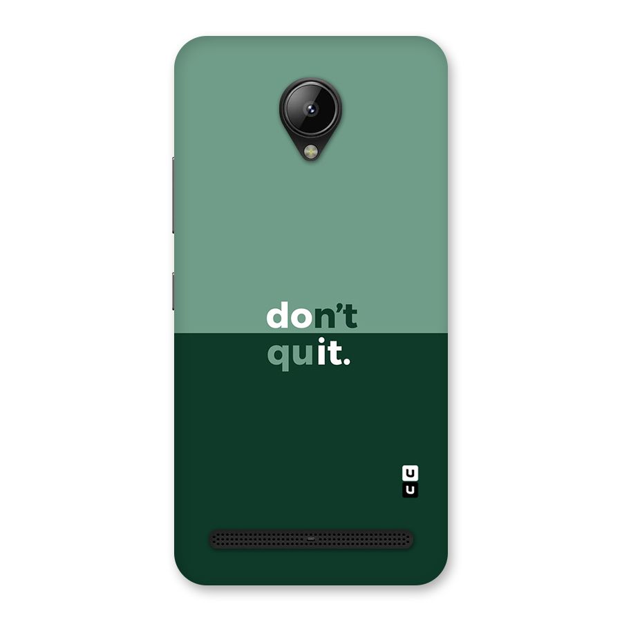 Dont Quit Do It Back Case for Lenovo C2