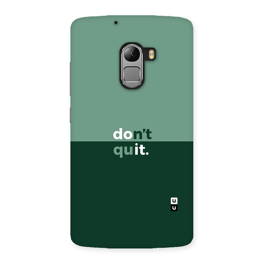 Dont Quit Do It Back Case for Lenovo K4 Note