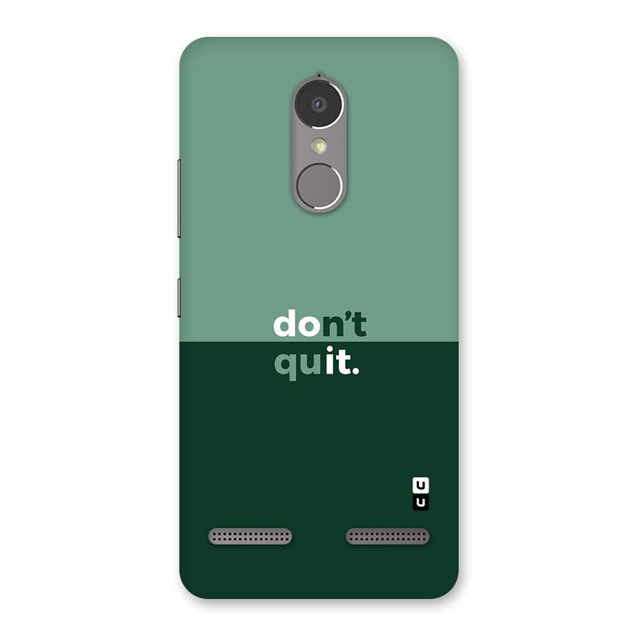 Dont Quit Do It Back Case for Lenovo K6 Power