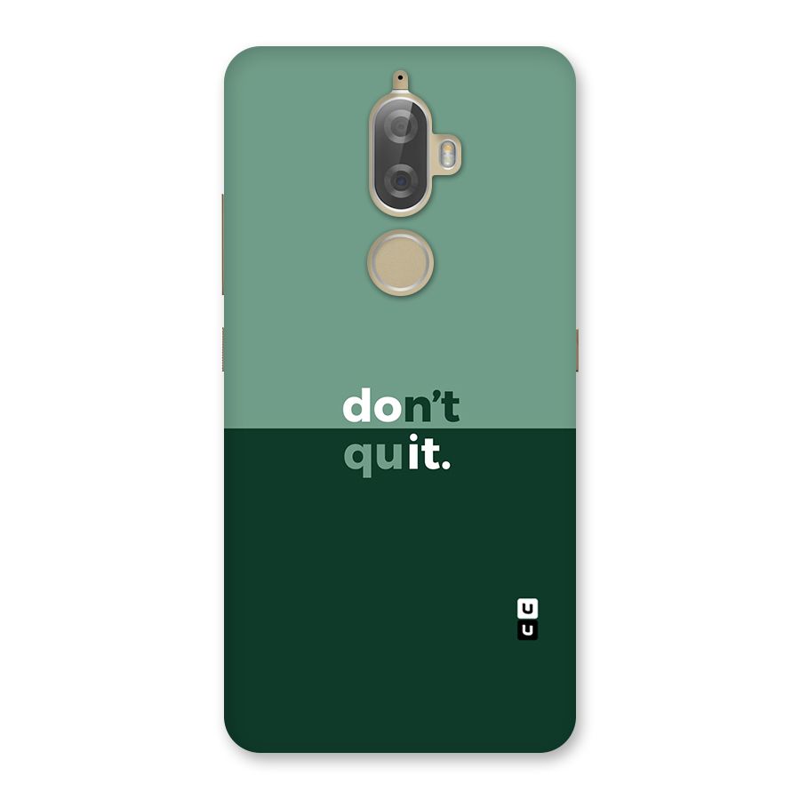 Dont Quit Do It Back Case for Lenovo K8 Plus