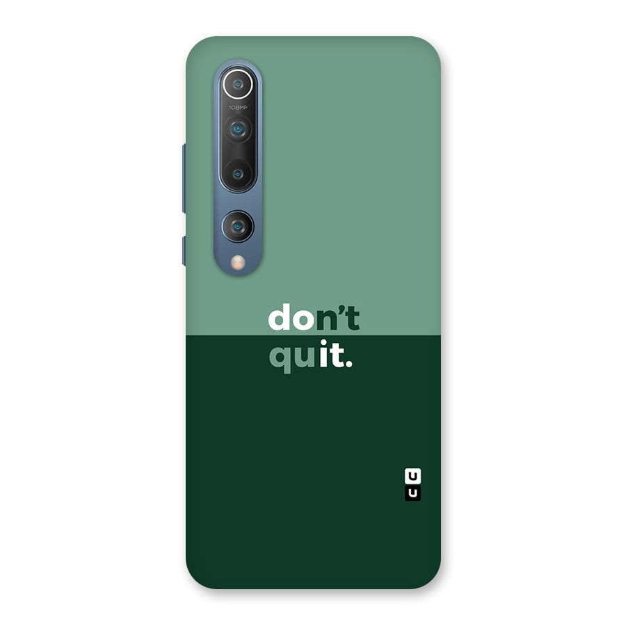 Dont Quit Do It Back Case for Mi 10