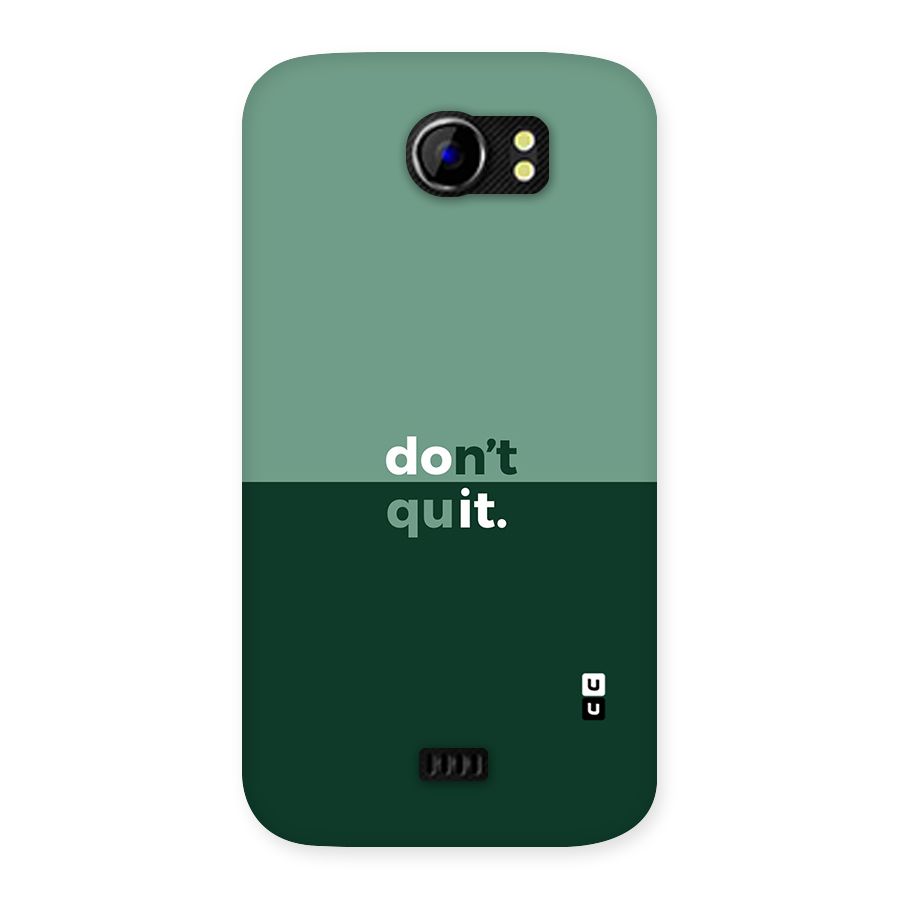 Dont Quit Do It Back Case for Micromax Canvas 2 A110