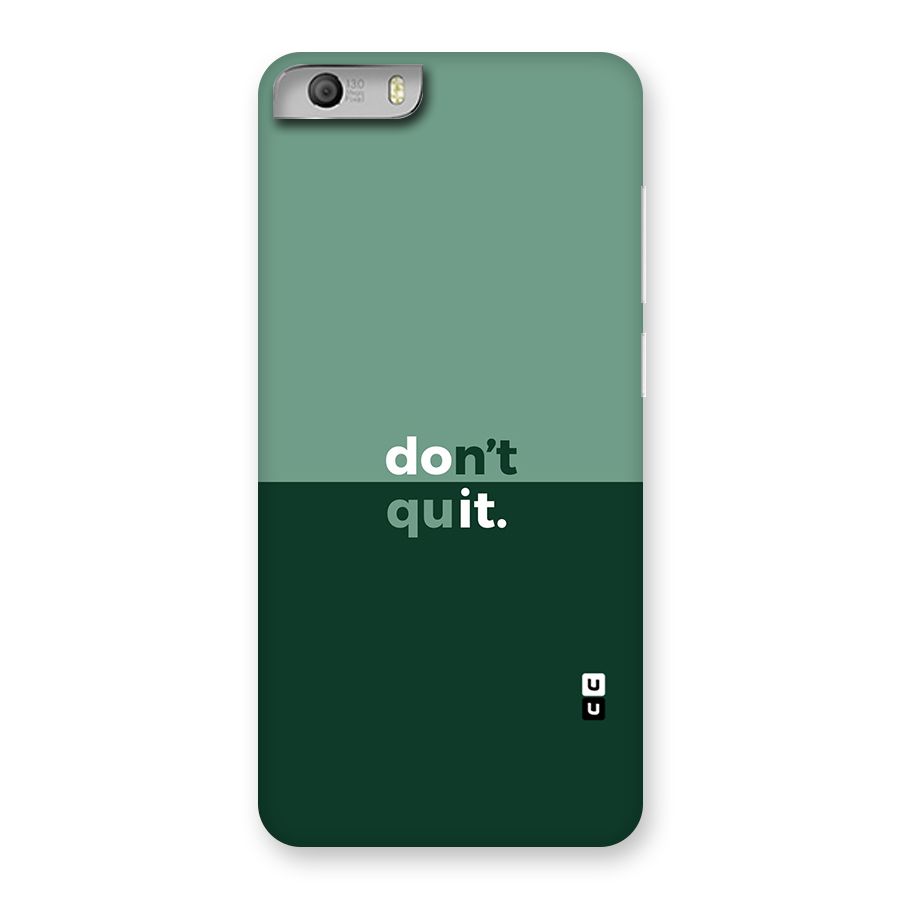 Dont Quit Do It Back Case for Micromax Canvas Knight 2