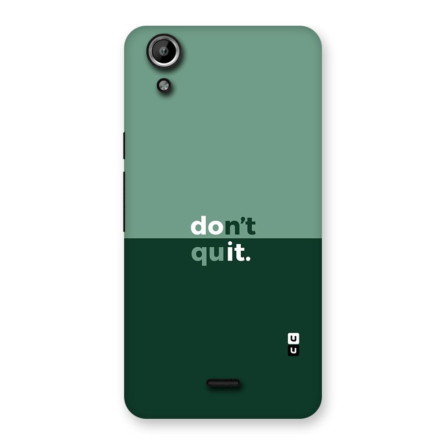 Dont Quit Do It Back Case for Micromax Canvas Selfie Lens Q345