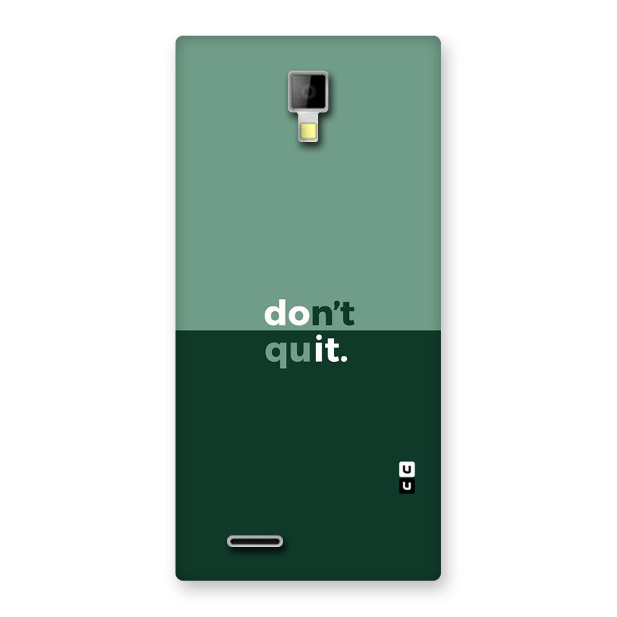 Dont Quit Do It Back Case for Micromax Canvas Xpress A99