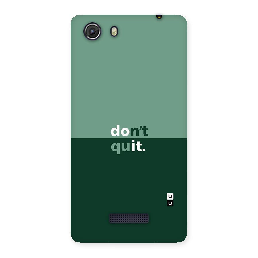 Dont Quit Do It Back Case for Micromax Unite 3