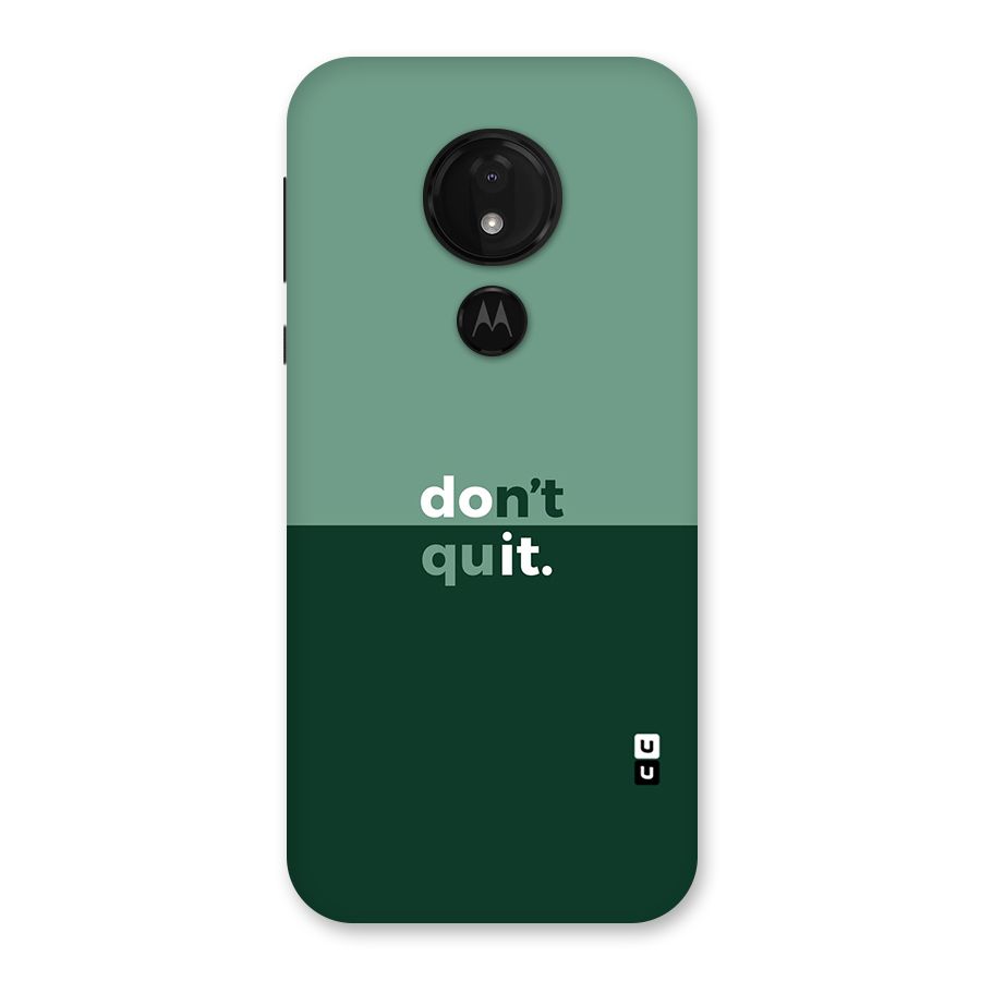 Dont Quit Do It Back Case for Moto G7 Power