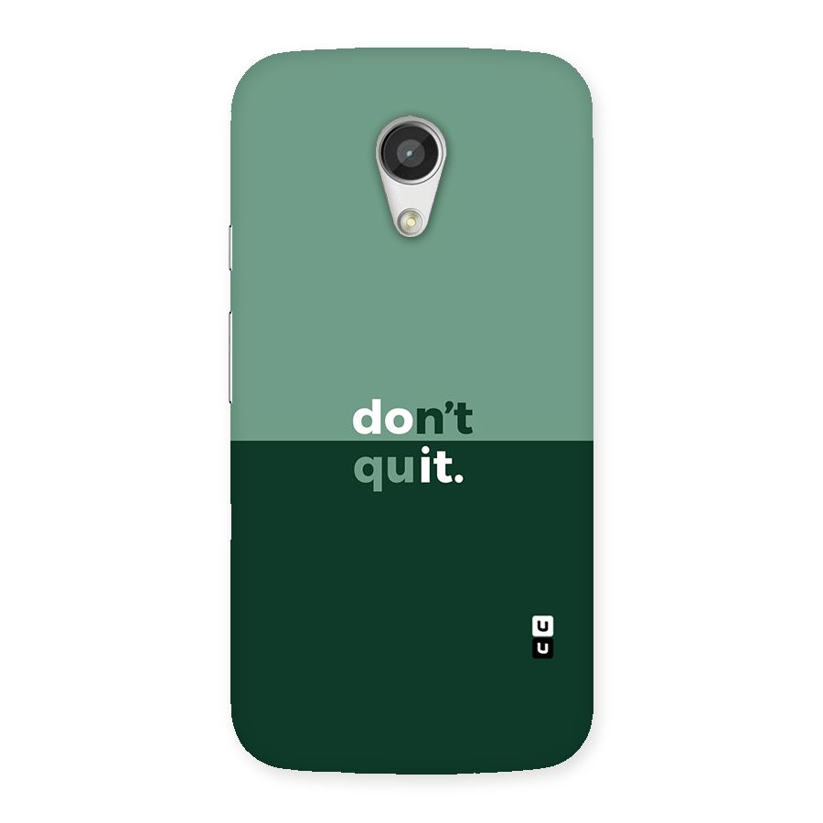 Dont Quit Do It Back Case for Moto G 2nd Gen