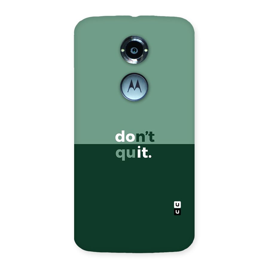 Dont Quit Do It Back Case for Moto X 2nd Gen