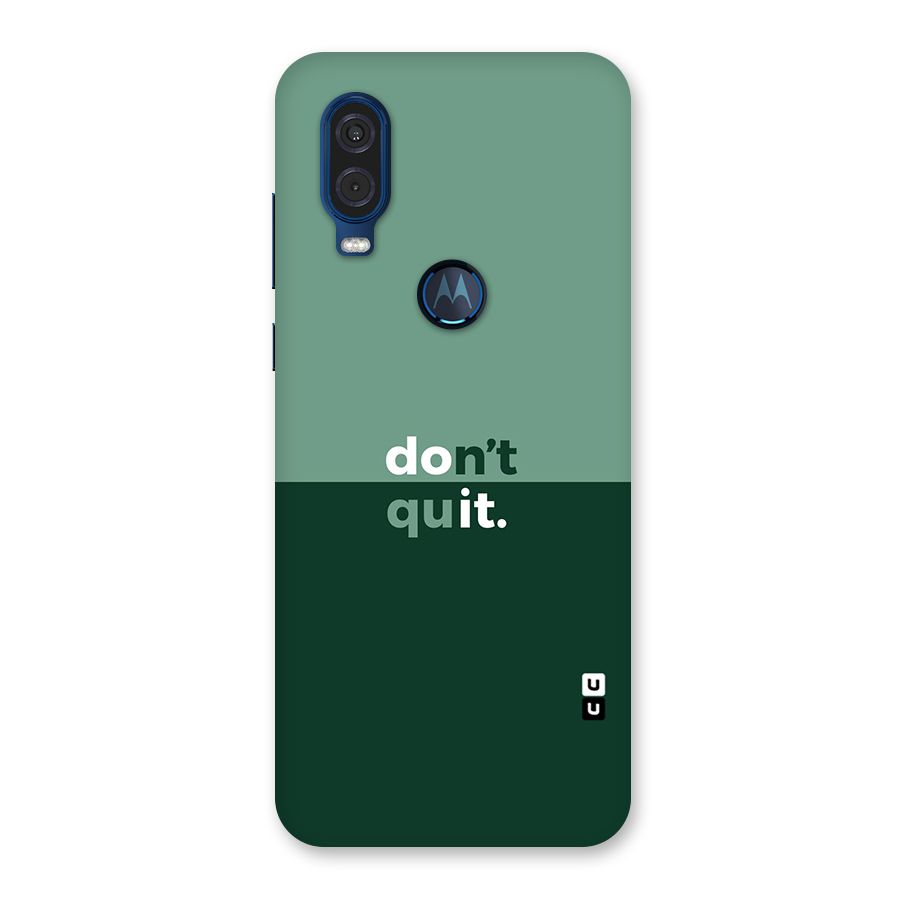 Dont Quit Do It Back Case for Motorola One Vision
