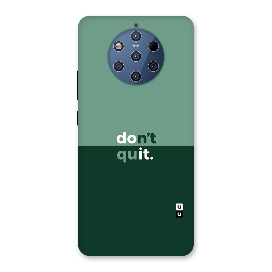 Dont Quit Do It Back Case for Nokia 9 PureView