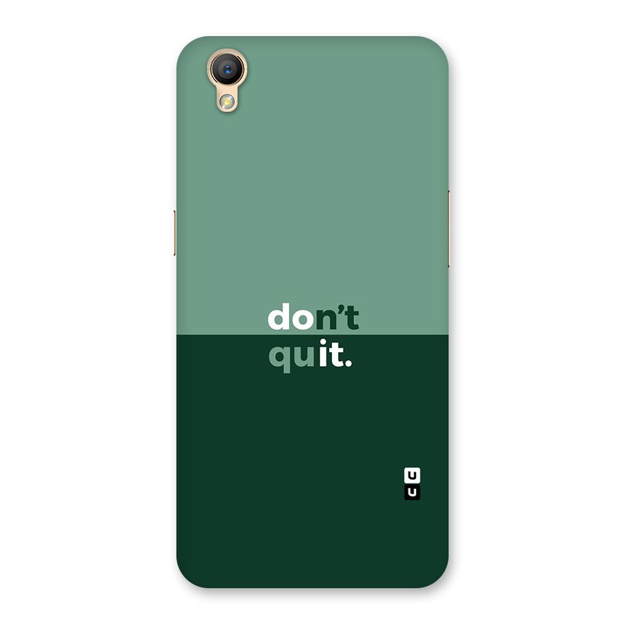 Dont Quit Do It Back Case for Oppo A37