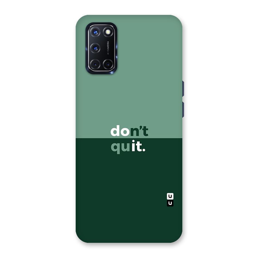Dont Quit Do It Back Case for Oppo A52