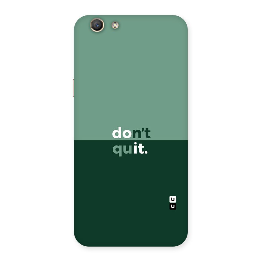 Dont Quit Do It Back Case for Oppo A59