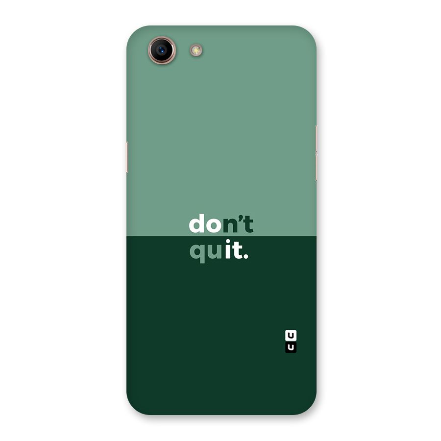 Dont Quit Do It Back Case for Oppo A83 (2018)
