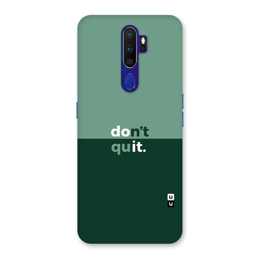 Dont Quit Do It Back Case for Oppo A9 (2020)