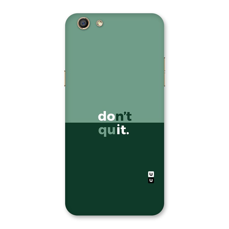Dont Quit Do It Back Case for Oppo F3