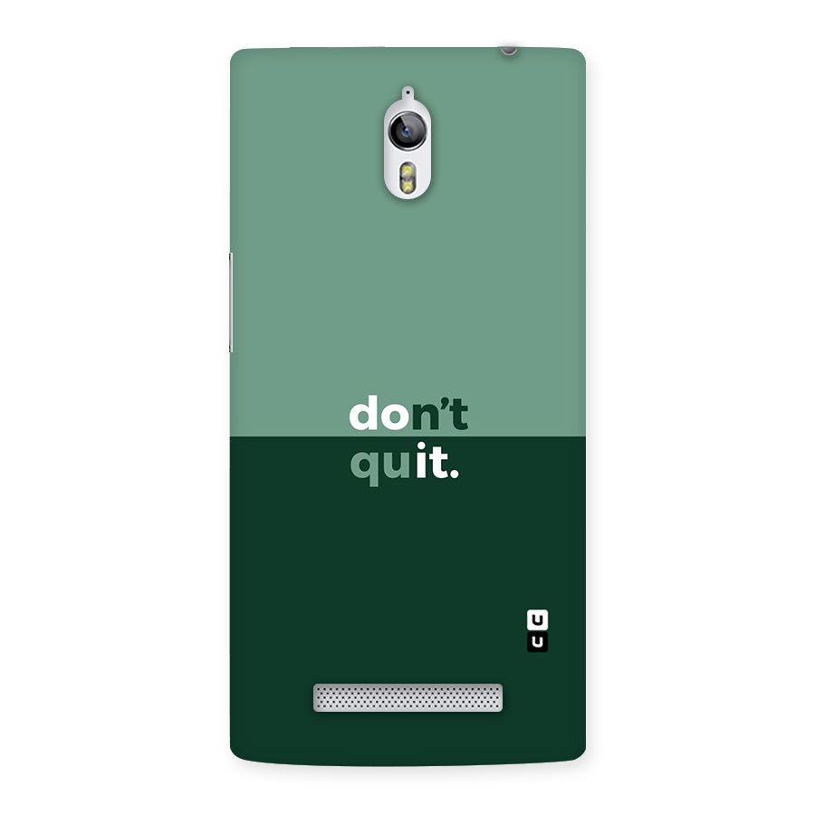 Dont Quit Do It Back Case for Oppo Find 7
