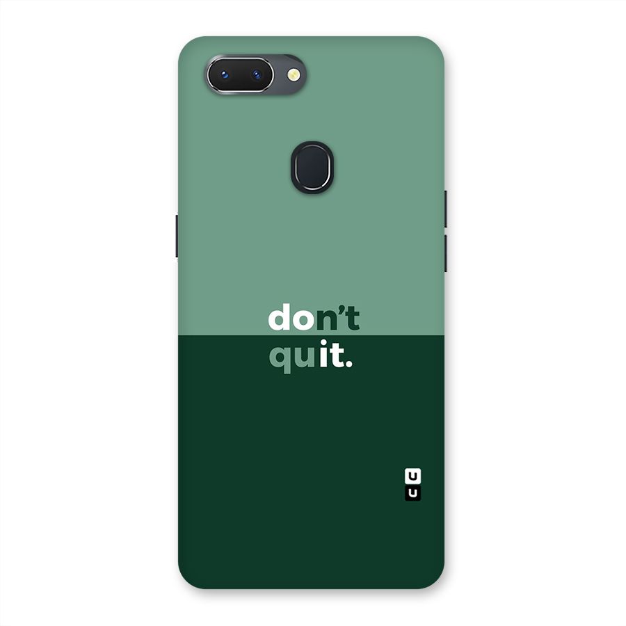 Dont Quit Do It Back Case for Oppo Realme 2