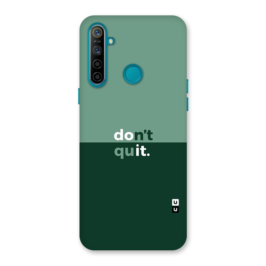 Dont Quit Do It Back Case for Realme 5i
