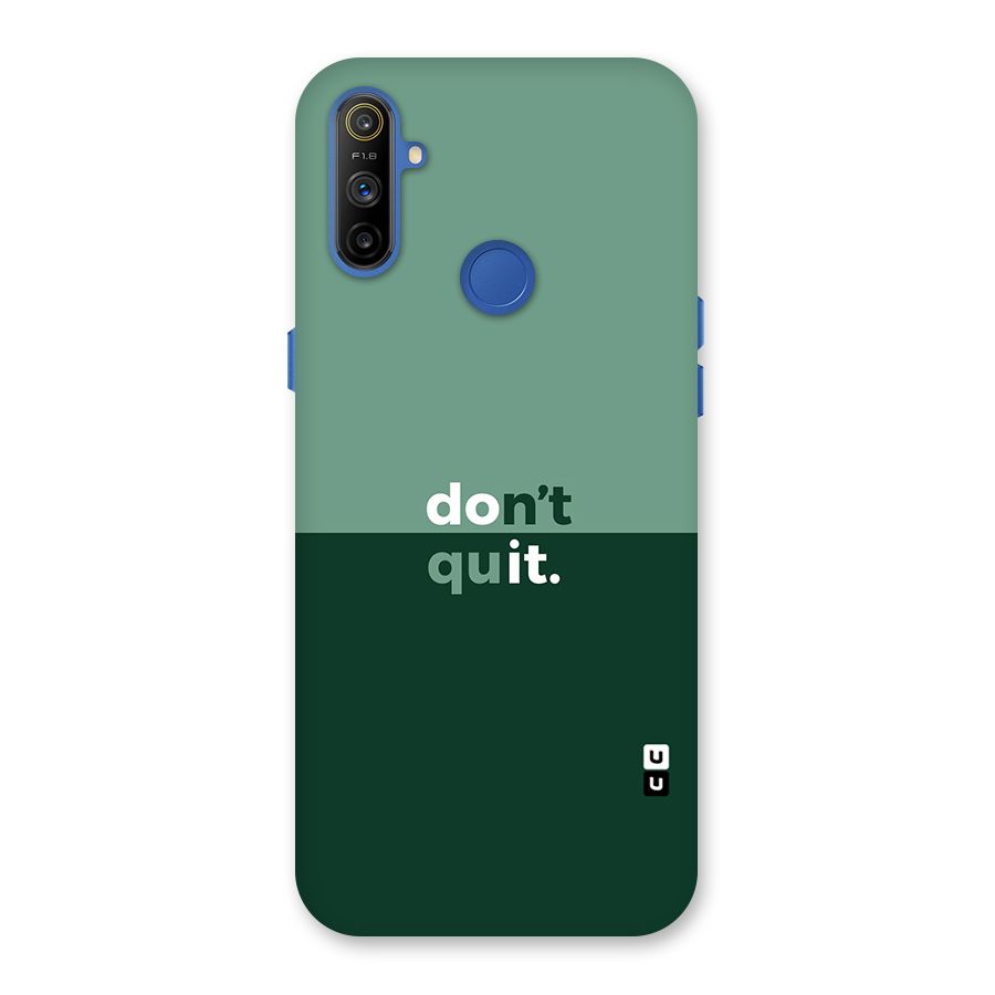 Dont Quit Do It Back Case for Realme Narzo 10A