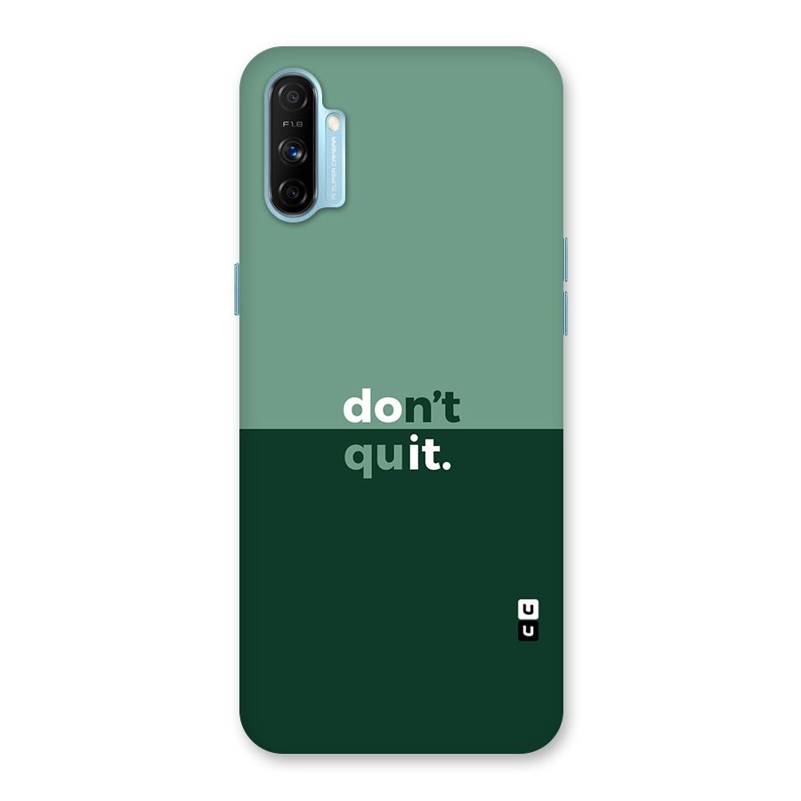 Dont Quit Do It Back Case for Realme Narzo 20A