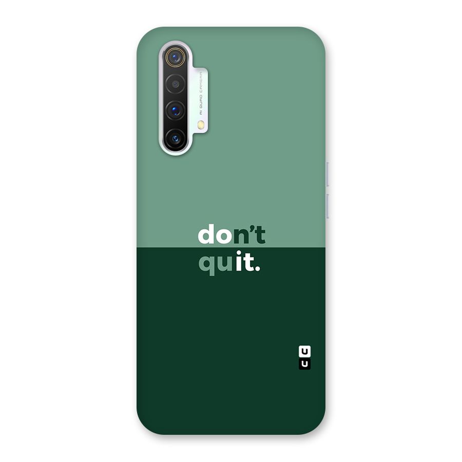 Dont Quit Do It Back Case for Realme X3