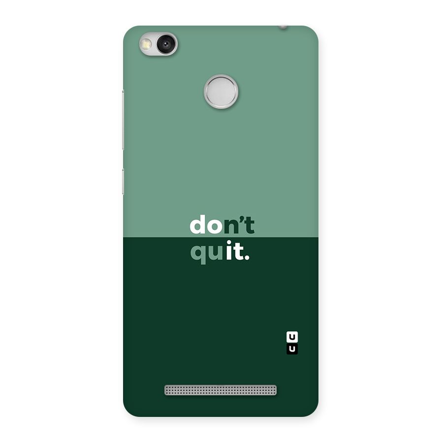 Dont Quit Do It Back Case for Redmi 3S Prime