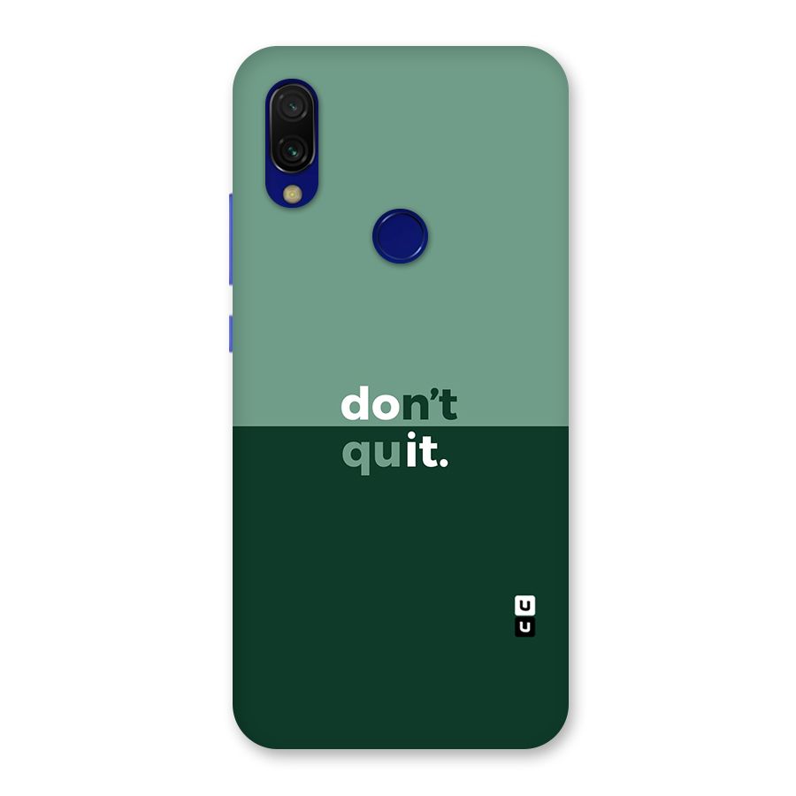 Dont Quit Do It Back Case for Redmi 7